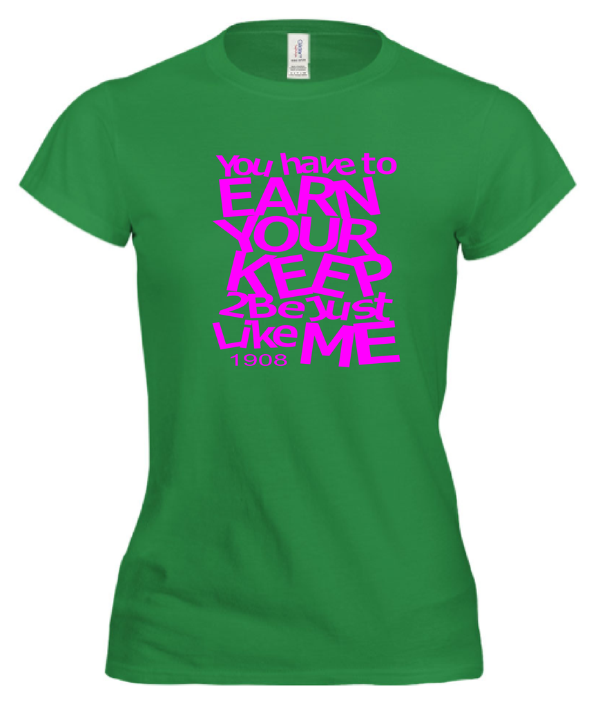 AKA Earn Your Keep