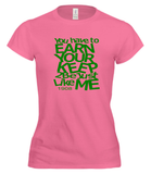 AKA Earn Your Keep